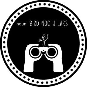 "Bird-Noculars" ~ 3" Round Vinyl Sticker ~ BUNDLE 3